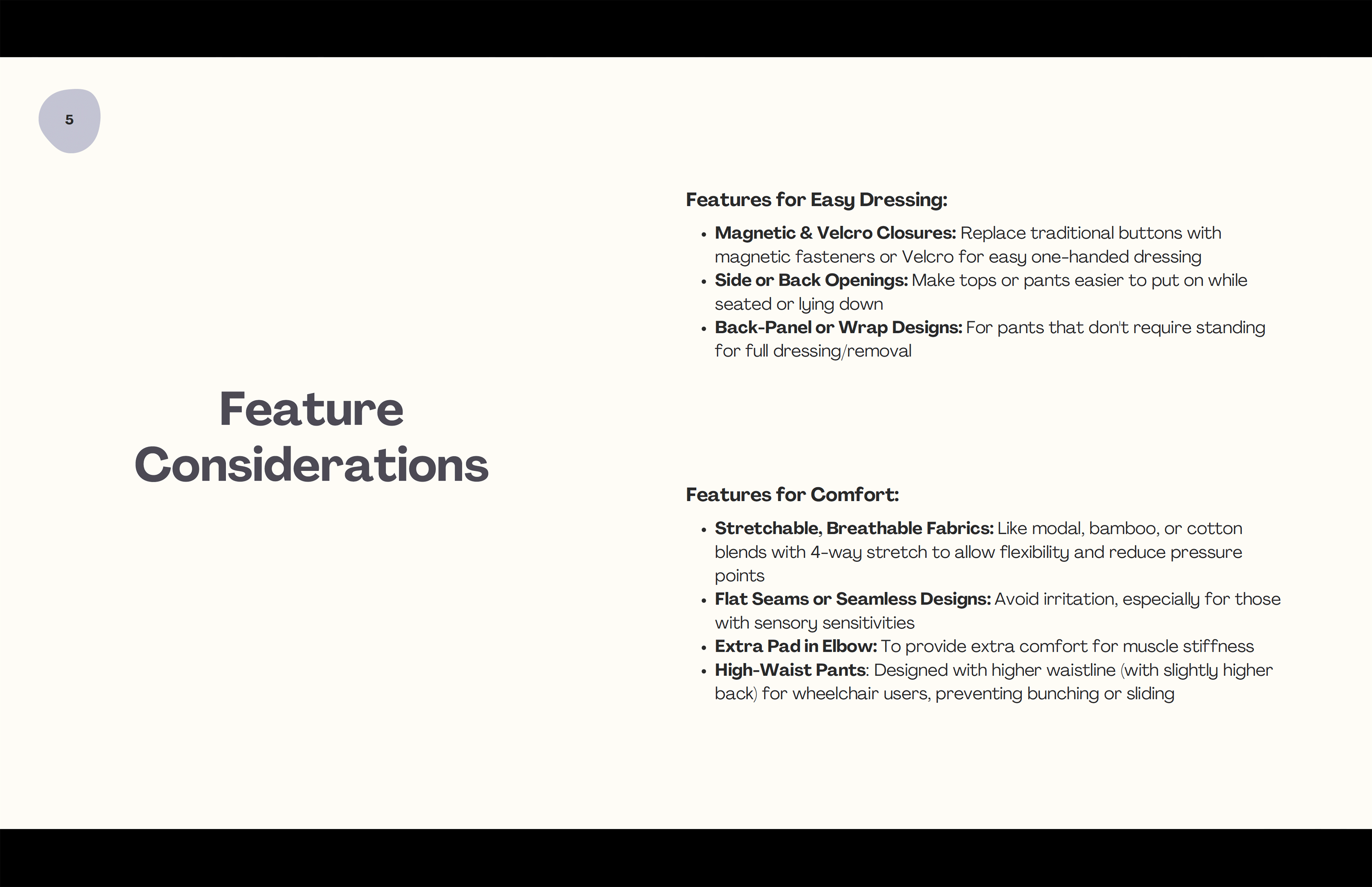 FEATURE CONSIDERATIONS