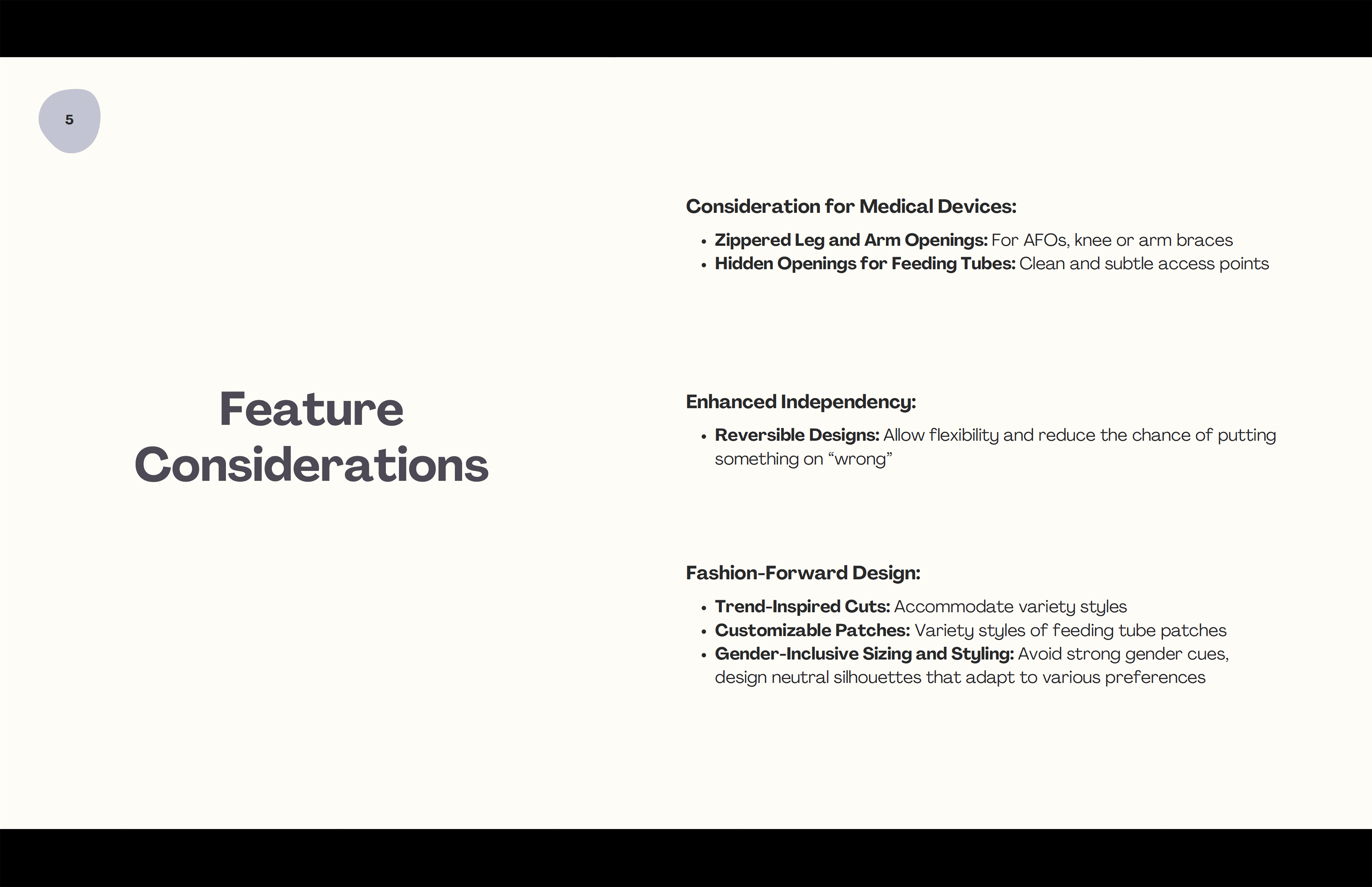 FEATURE CONSIDERATIONS